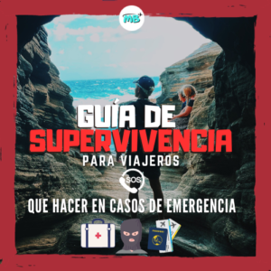 guia de supervivencia para viajeros en casos de emergencia